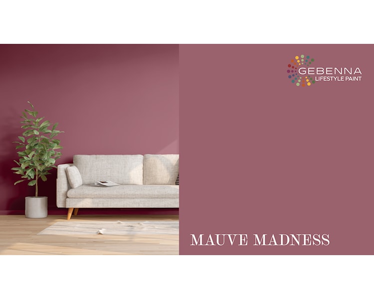 MAUVE MADNESS